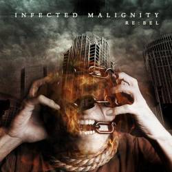 Infected Malignity : Re:bel